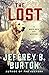 The Lost A Mace Reid K-9 Mystery by Jeffrey B. Burton