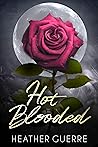 Hot Blooded by Heather Guerre