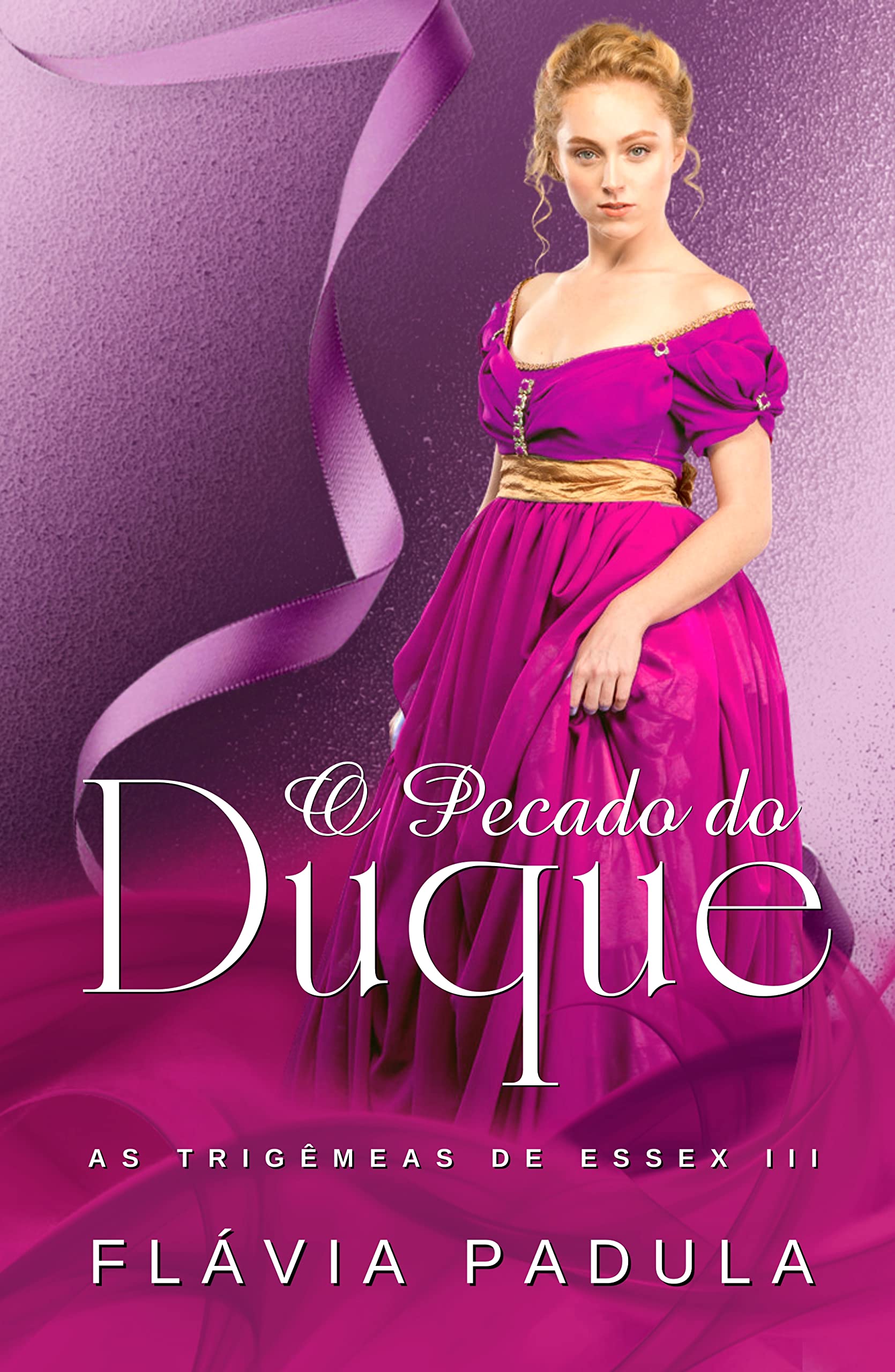O Pecado do Duque (As Trigêmeas de Essex Livro 3) (Portuguese Edition)