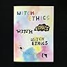 Witch Ethics Witch Ethics