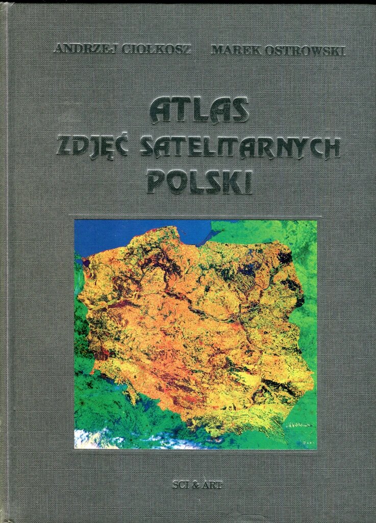Atlas zdjęć satelitarnych Polski (Hardcover)