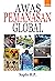 Awas Pemanasan Global
