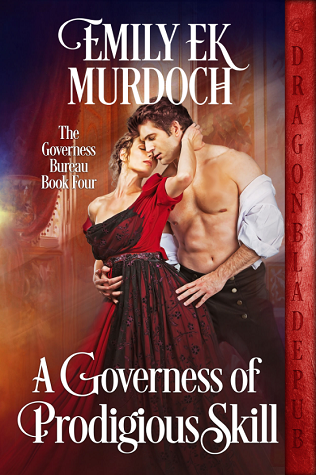 A Governess of Prodigious Skill (The Governess Bureau, #4)