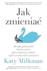 Jak zmieniać