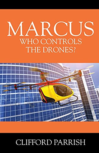 Marcus, who controls the drones?