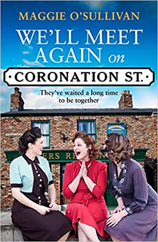 We’ll Meet Again on Coronation Street (Coronation Street #5)