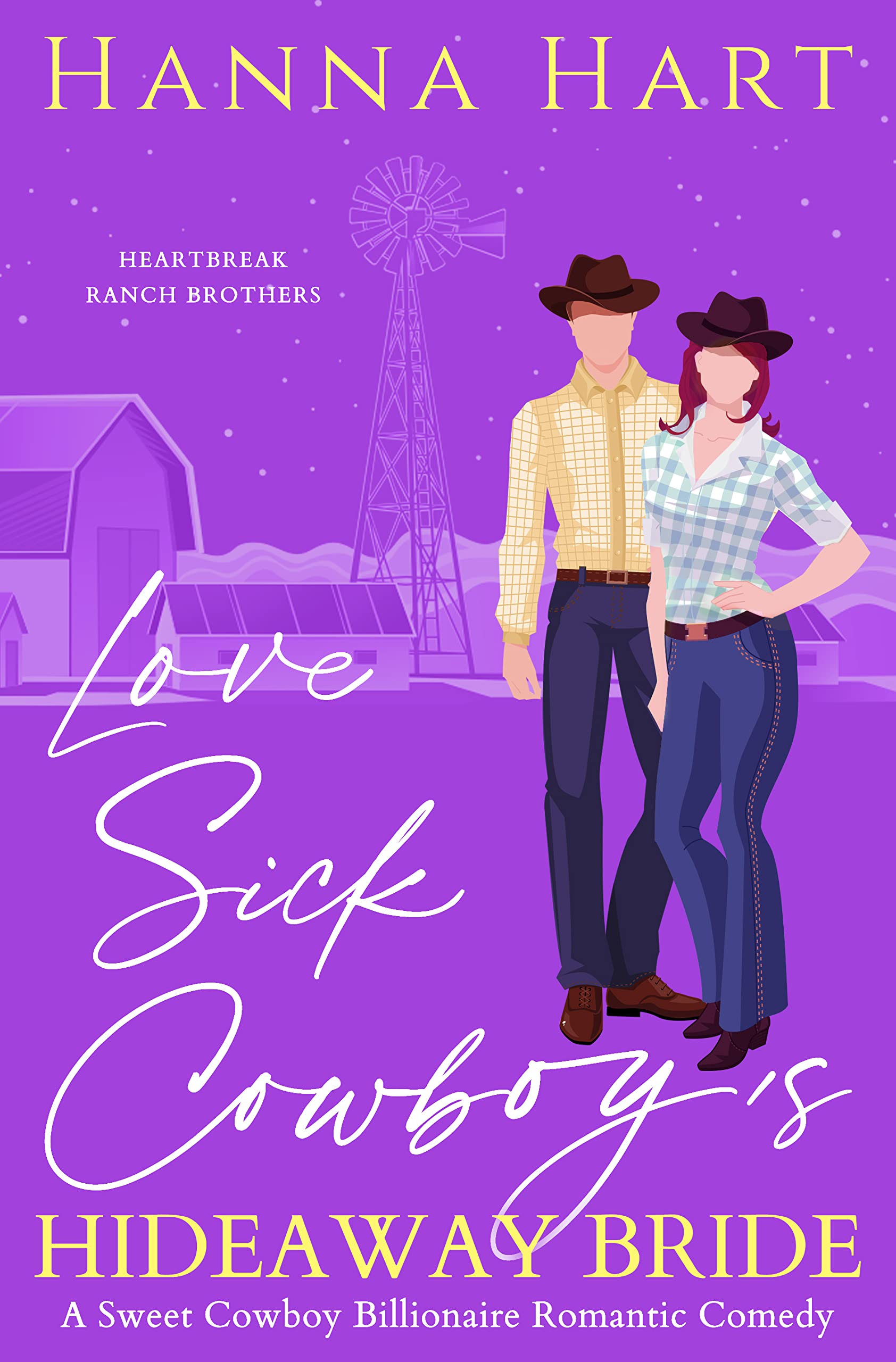 Lovesick Cowboy's Hideaway Bride (Heartbreak Ranch Brothers #2)