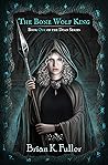 The Bone Wolf King (Doan #1)