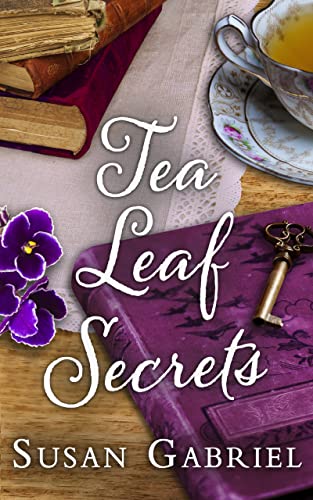 Tea Leaf Secrets: Southern fiction (Temple Secrets Book 3)