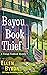 Bayou Book Thief (Vintage C...