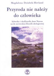 Przyroda nie należy do człowieka