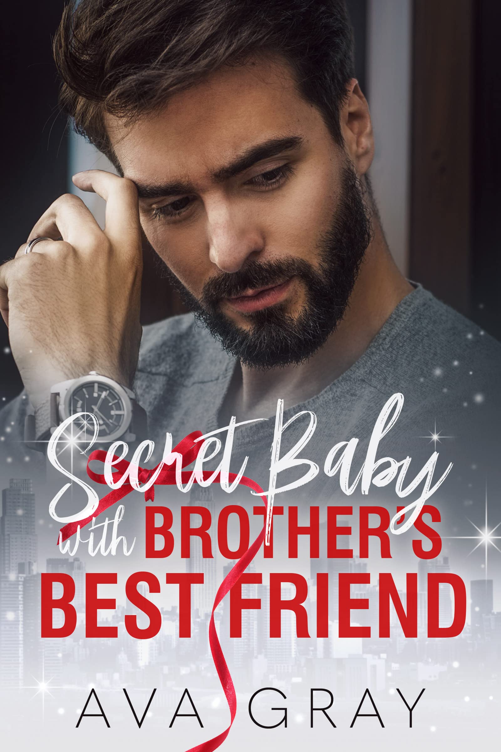 Secret Baby with Brother's Best Friend (Alpha Billionaire #1)