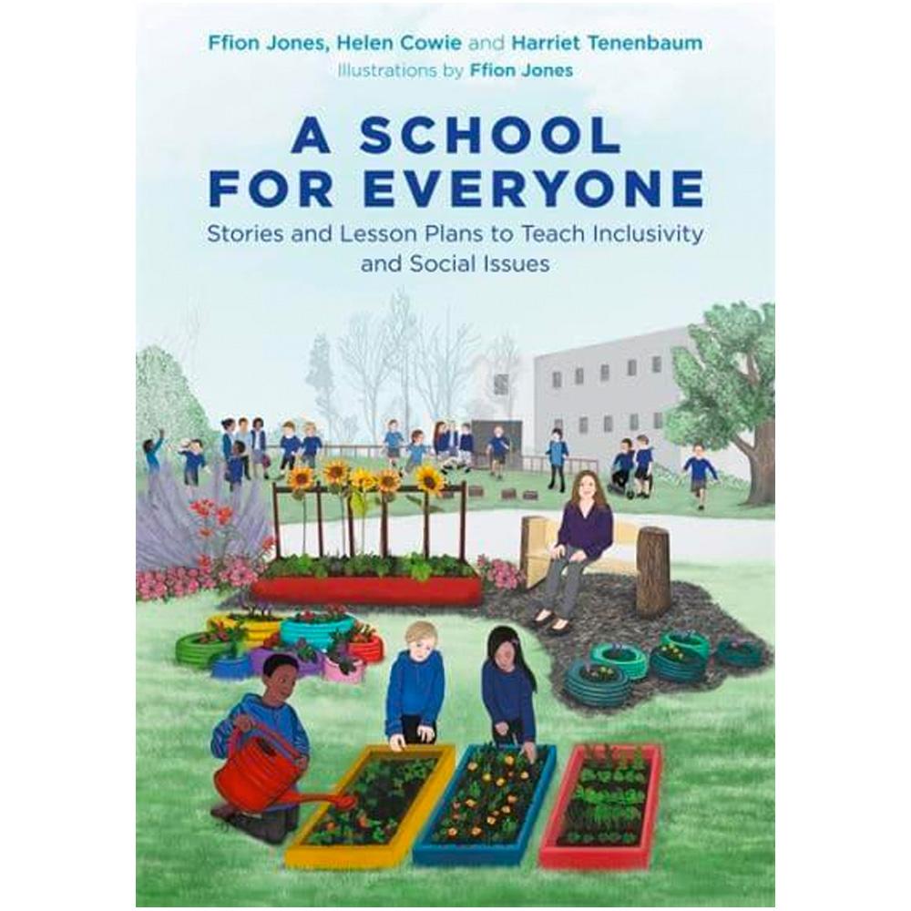 A School for Everyone: Stories and Lesson Plans to Teach Inclusivity and Social Issues