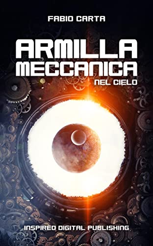 Armilla meccanica 1: Nel cielo (Kindle Edition)