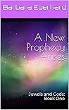 A New Prophecy Ar...