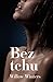 Bez tchu (Bez litości, #3)