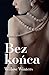 Bez końca (Bez litości, #4)