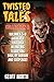 Twisted Tales Collection 2