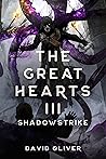 The Great Hearts III: Shadowstrike