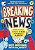 Breaking News: How to Tell ...