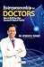 Entrepreneurship for Doctor...