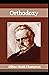 Orthodoxy: G. K Chesterton (Religious, Self Help, Classical Literature) [Annotated]