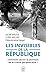 Les invisibles de la république: Comment sauver la jeunesse de la France périphérique ?
