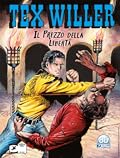 Tex Willer n. 38: Il prezzo della libertà