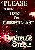 Please Come Home For Christmas by Danielle Steele