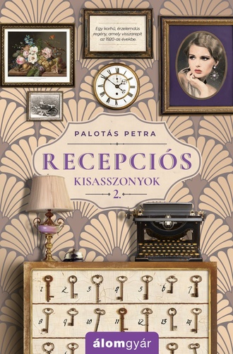 Recepciós ​kisasszonyok 2. (Recepciós kisasszonyok, #2)