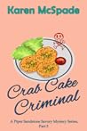 Crab Cake Criminal