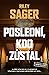 Poslední, kdo zůstal
