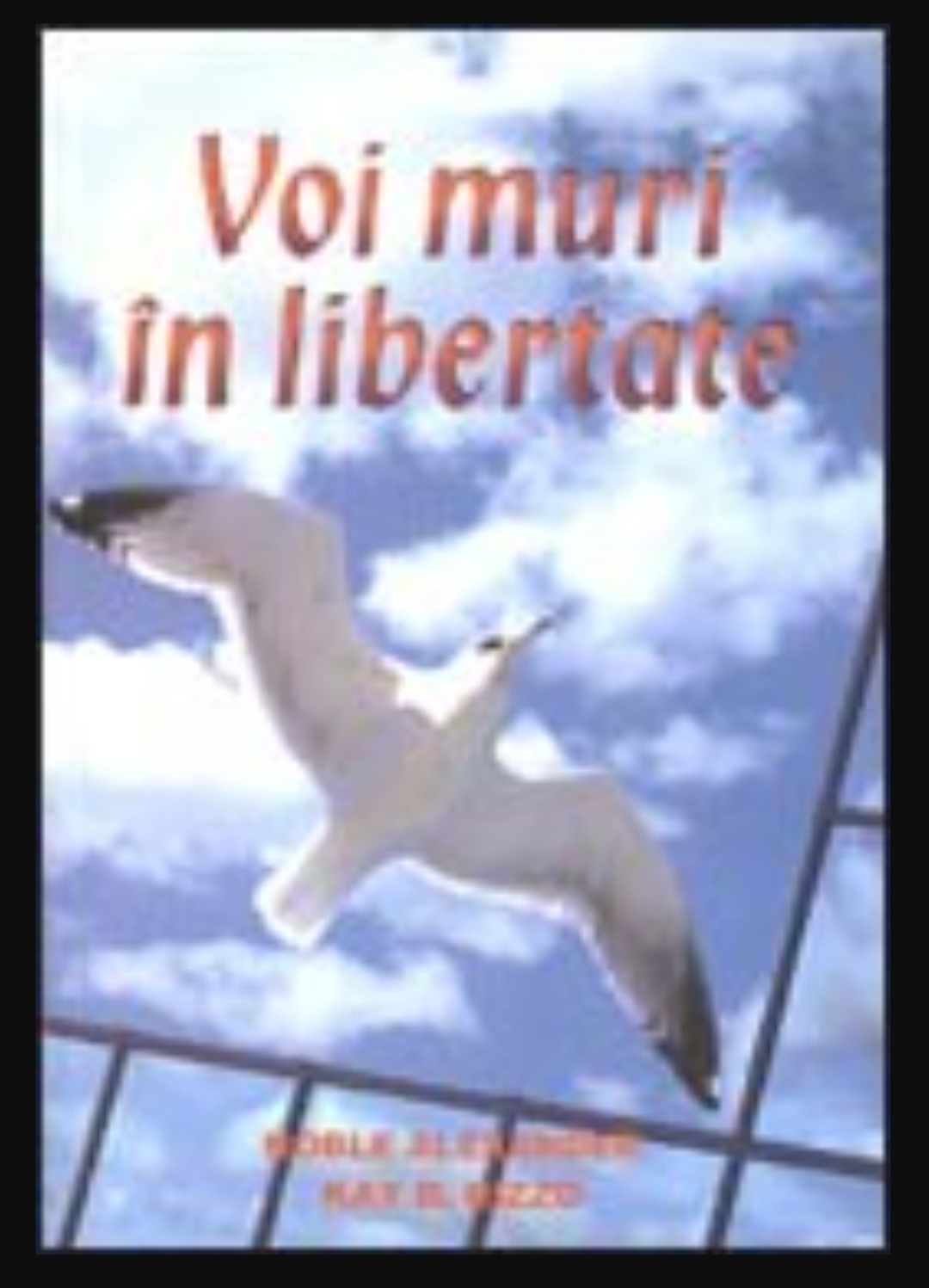 Voi muri în libertate (Unknown Binding)