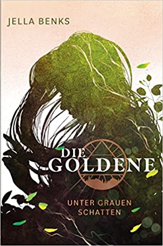 Die Goldene - Unter grauen Schatten (Die Goldene, #2)