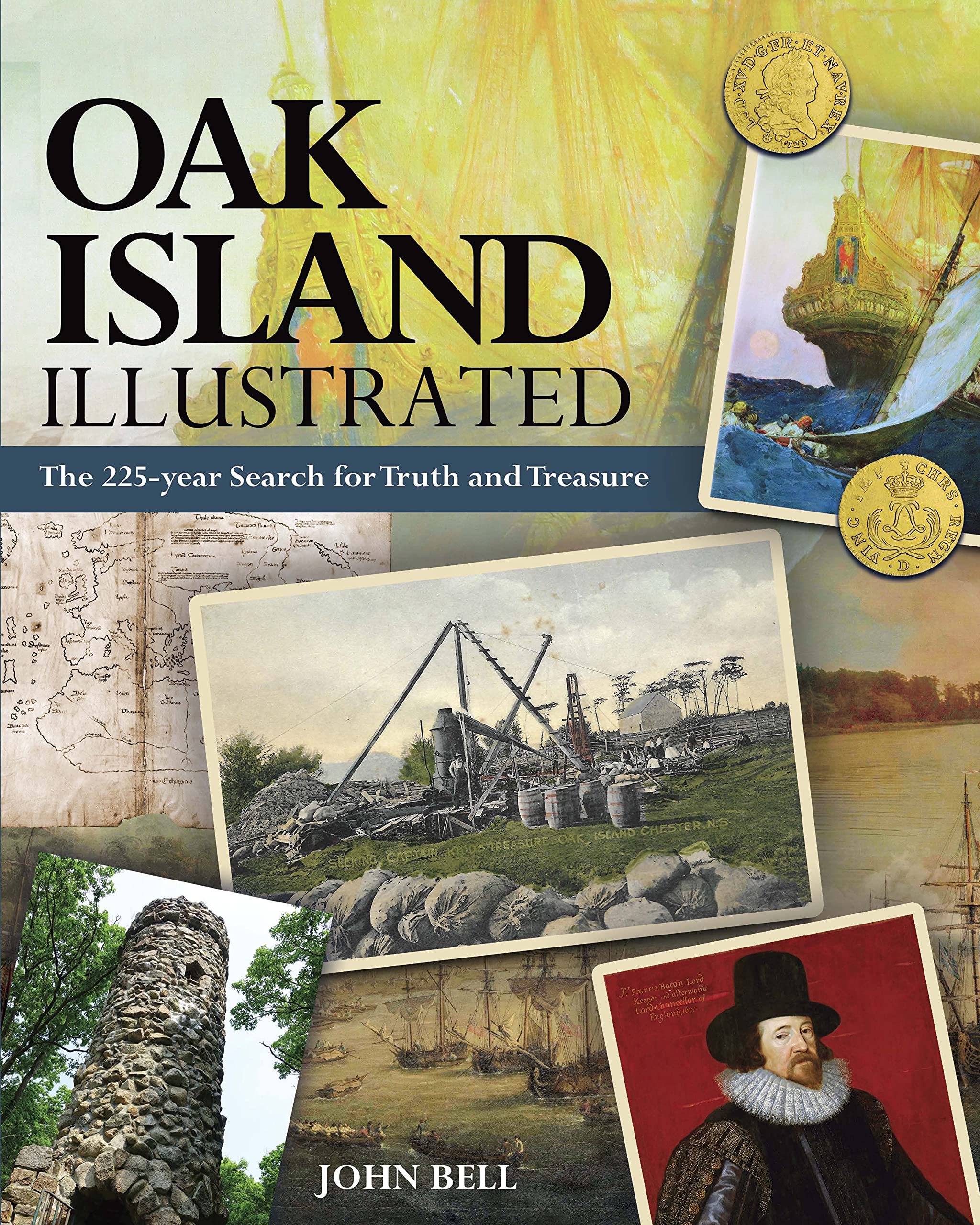 Oak Island Illustrated: The 225-year Search for Truth and Treasure (Hardcover)