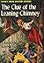 The Clue of the Leaning Chimney (Nancy Drew Mystery Stories, #26)