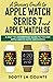 A Senior’s Guide to Apple Watch Series 7 and Apple Watch SE: An Easy to Understand Guide to the 2021 Apple Watch with watchOS 8