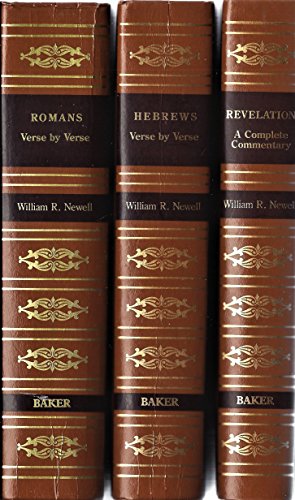 The Newell Commentaries: Romans, Hebrews, Revelation