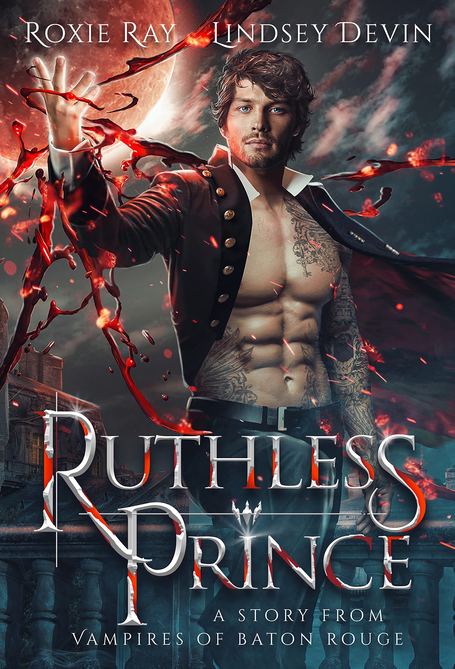 Ruthless Prince (Vampires of Baton Rouge, #1)