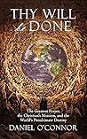 Thy Will Be Done:...