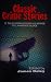 Classic Crime Stories: 13 Tales from Edgar Allan Poe to Lawrence Block