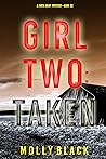 Girl Two: Taken