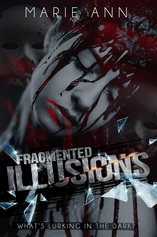 Fragmented Illusions (Kindle Edition)