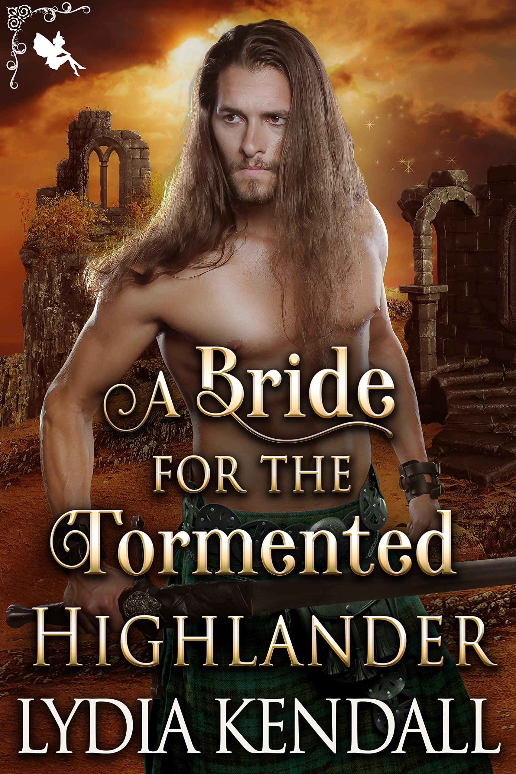 A Bride for the Tormented Highlander (Kindle Edition)