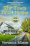 The Town I Call Home