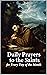 Daily Prayers to the Saints: for Every Day of the Month: from the 1910 Raccolta by Ambrose St. John
