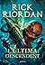 L'Última Descendent by Rick Riordan