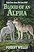 Blood of an Alpha