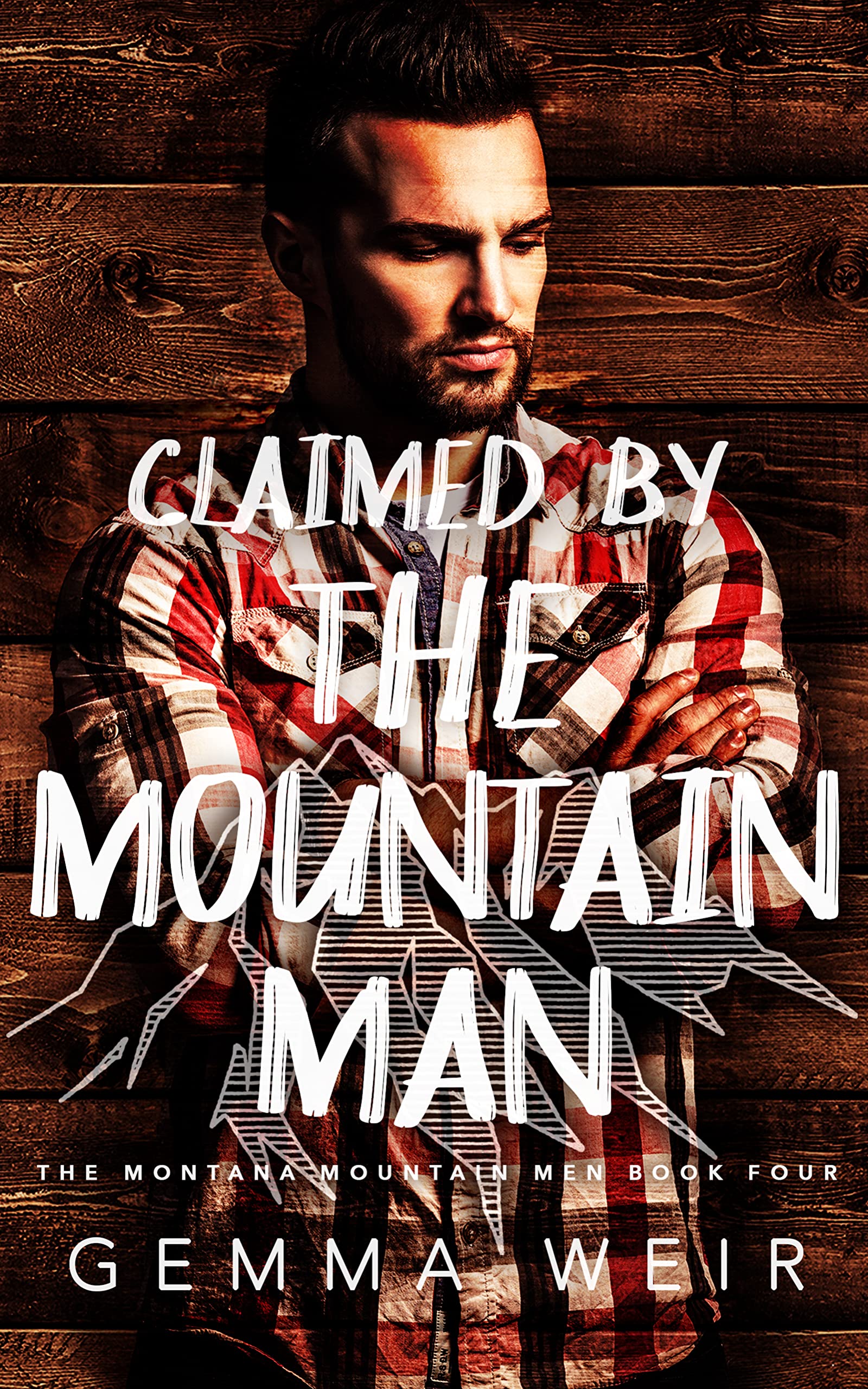 Claimed by the Mountain Man (Montana Mountain Men, #4)