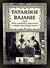 Tatarskie bajanie...